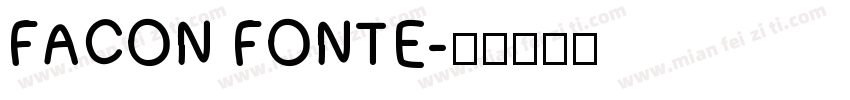 FACON FONTE字体转换